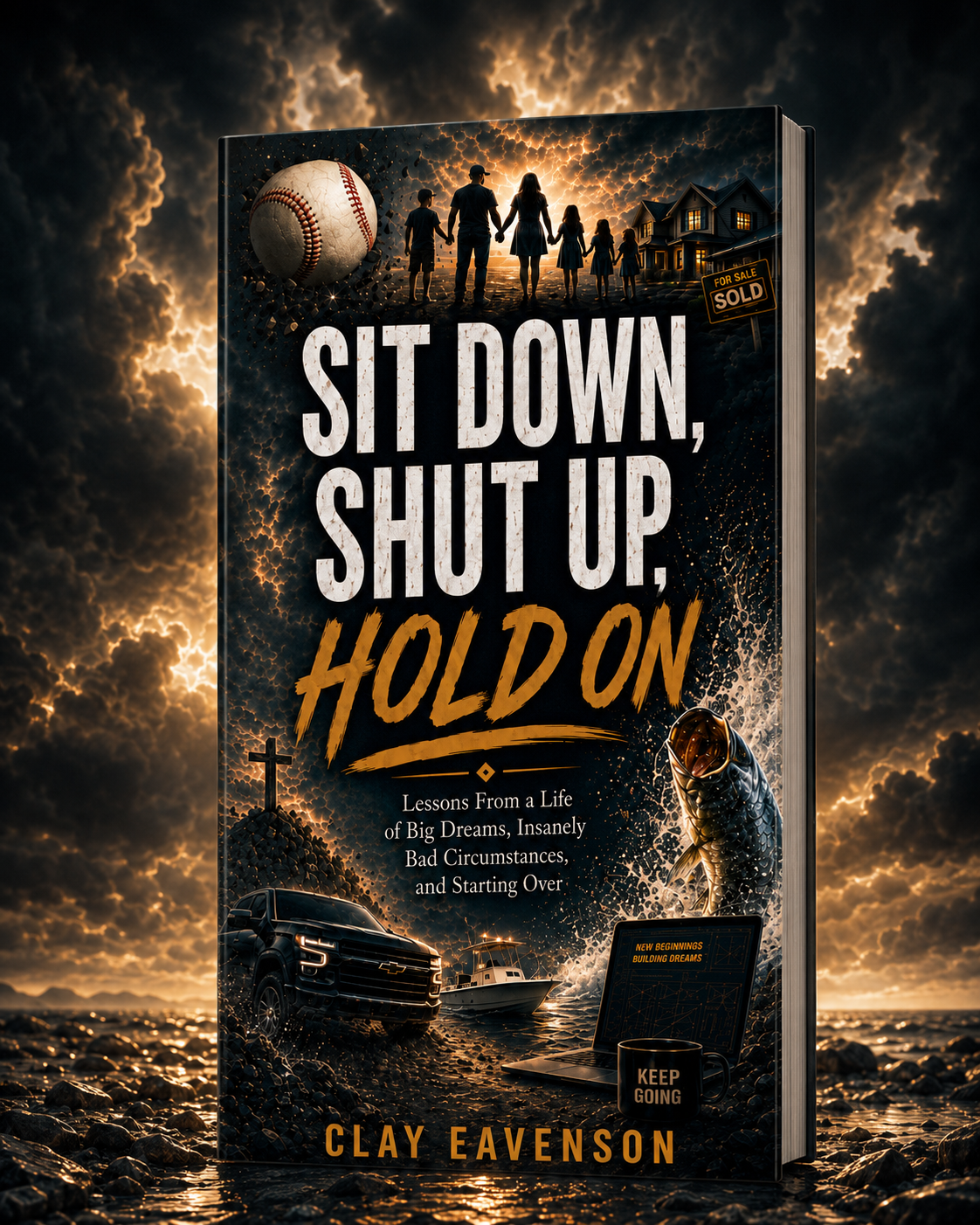 Sit Down, Shut Up, Hold On — book cover, standing on a storm-lit shoreline